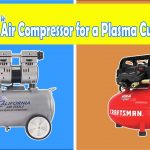 Do You Need an Air Compressor for a Plasma Cutter
